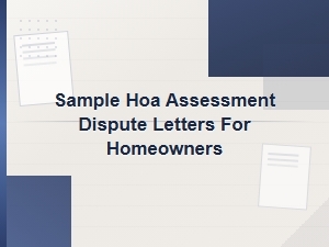 Hoa Assessment Dispute Letter Templates for Homeowners